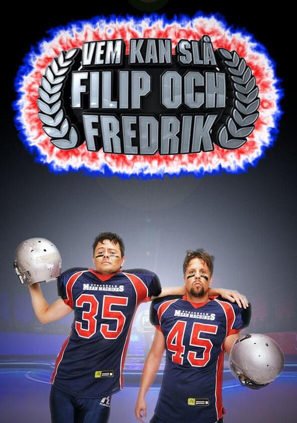 Vem kan slå Filip och Fredrik - Season 1 Vem kan slå Filip och Fredrik - Season 1