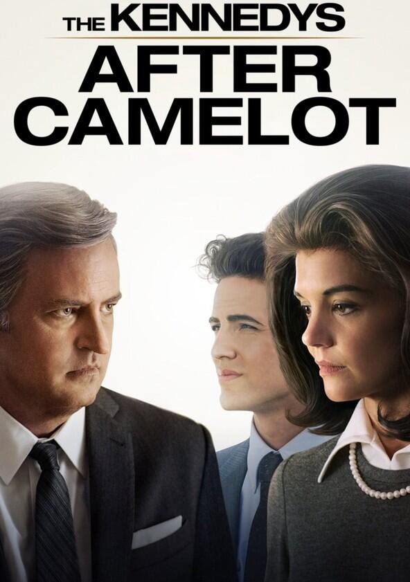 The Kennedys: After Camelot - Season 1 The Kennedys: After Camelot - Season 1