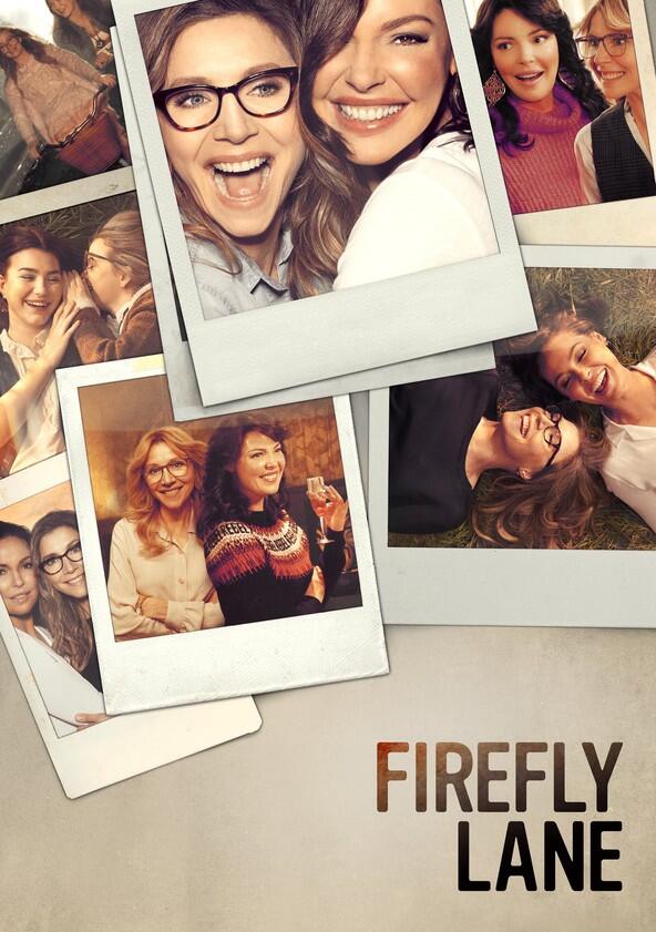 Firefly Lane - Season 1 Firefly Lane - Season 1