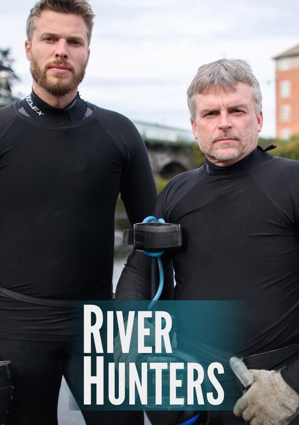 River Hunters - Season 1 River Hunters - Season 1