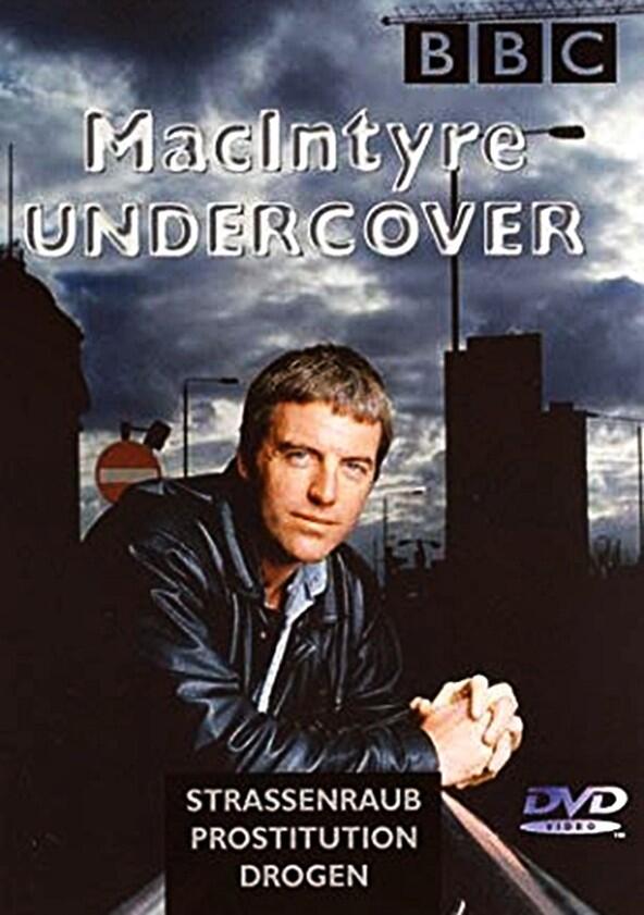 MacIntyre: Undercover - Season 1 MacIntyre: Undercover - Season 1