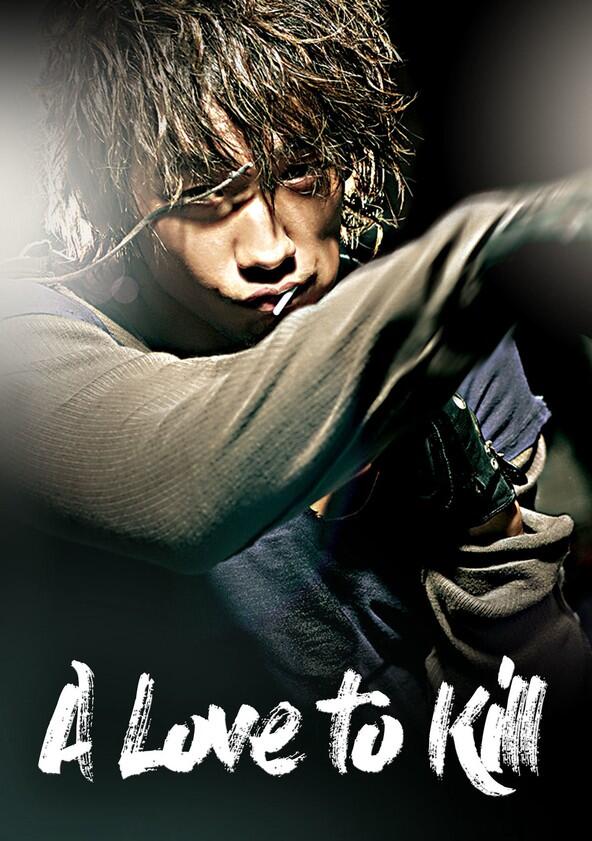 A Love to Kill - Season 1 A Love to Kill - Season 1