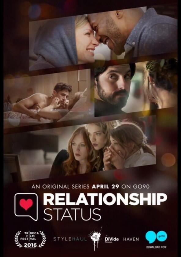 Relationship Status - Season 2 Relationship Status - Season 2