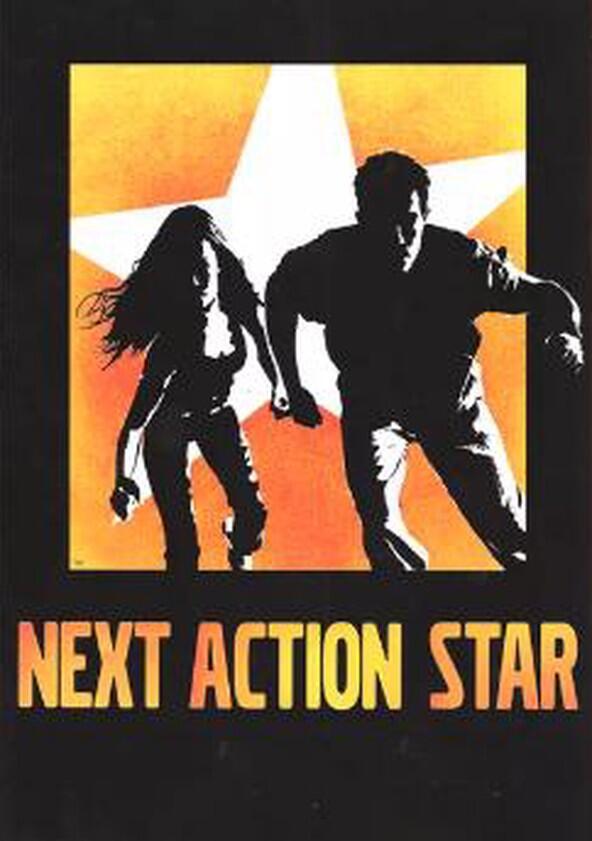 Next Action Star - Season 1 Next Action Star - Season 1