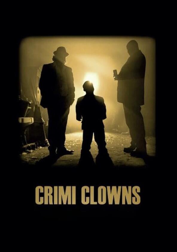 Crimi Clowns - Season 3 Crimi Clowns - Season 3