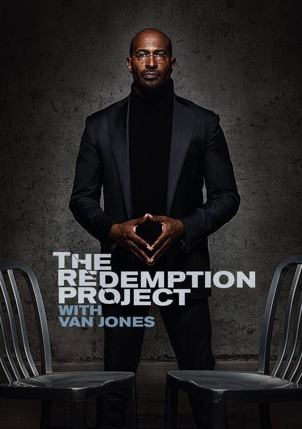 The Redemption Project with Van Jones - Season 1 The Redemption Project with Van Jones - Season 1