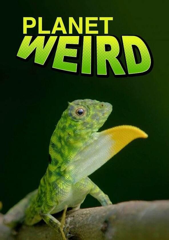 Planet Weird - Season 1