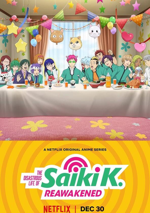 The Disastrous Life of Saiki K.: Reawakened - Season 1 The Disastrous Life of Saiki K.: Reawakened - Season 1
