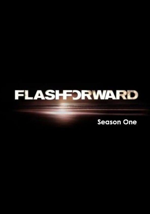 FlashForward - Season 1 FlashForward - Season 1