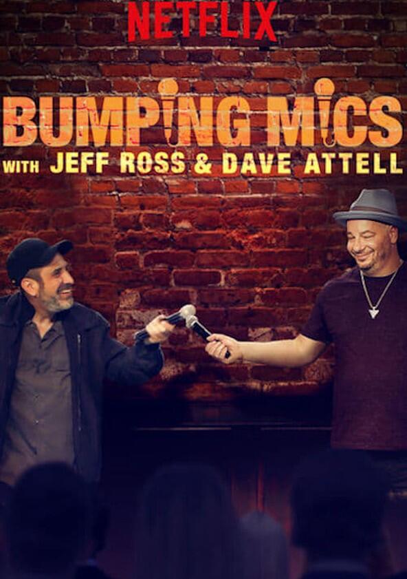 Bumping Mics with Jeff Ross & Dave Attell - Season 1 Bumping Mics with Jeff Ross & Dave Attell - Season 1