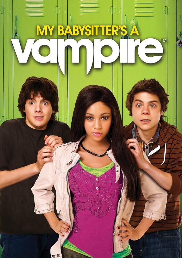 My Babysitter's a Vampire - Season 1 My Babysitter's a Vampire - Season 1