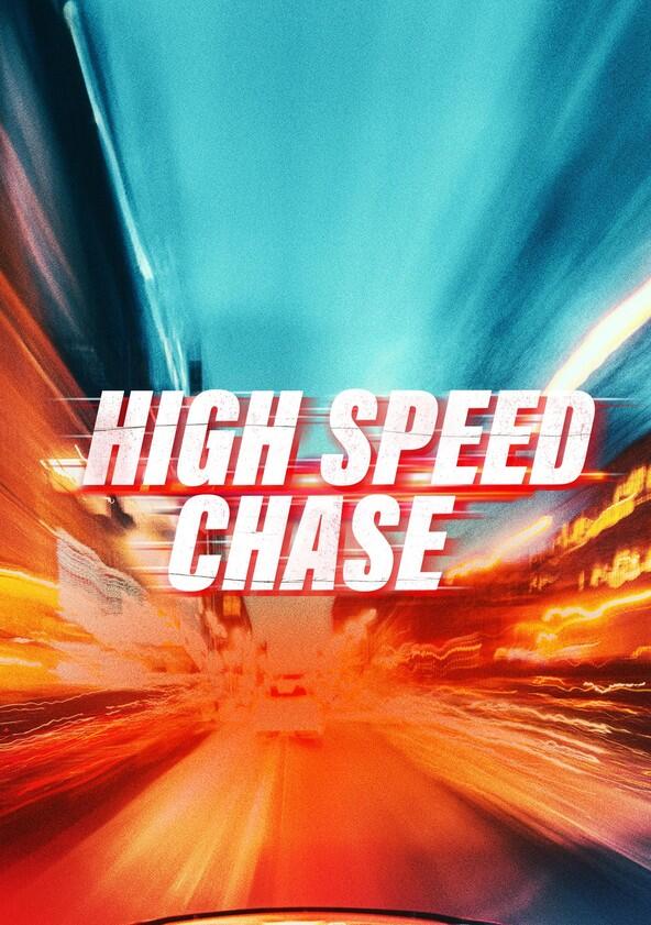 High Speed Chase - Season 2 High Speed Chase - Season 2