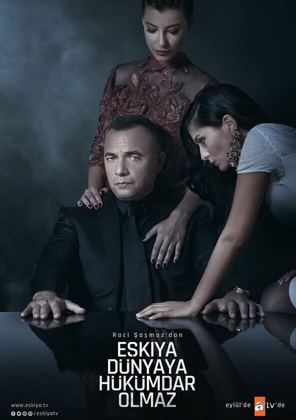 Eşkıya Dünyaya Hükümdar Olmaz - Season 1 Eşkıya Dünyaya Hükümdar Olmaz - Season 1