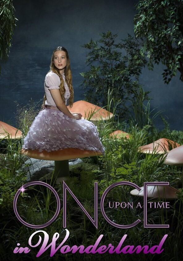 Once Upon a Time in Wonderland - Season 1 Once Upon a Time in Wonderland - Season 1