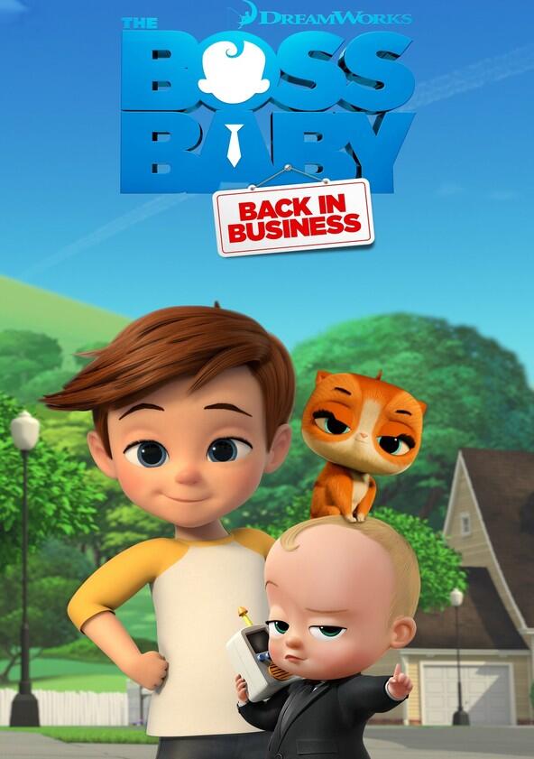 The Boss Baby: Back in Business - Season 1 The Boss Baby: Back in Business - Season 1