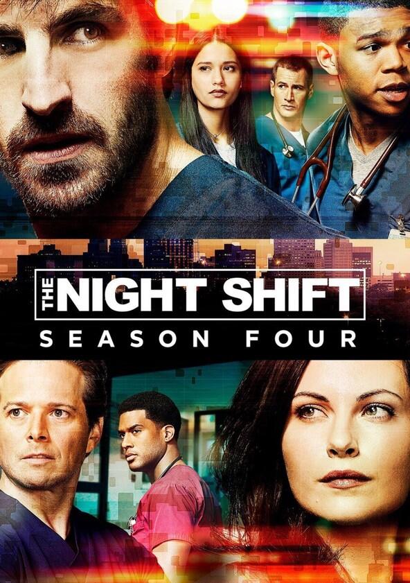 The Night Shift - Season 4 The Night Shift - Season 4