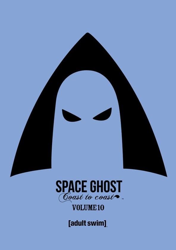Space Ghost Coast to Coast - Season 10 Space Ghost Coast to Coast - Season 10
