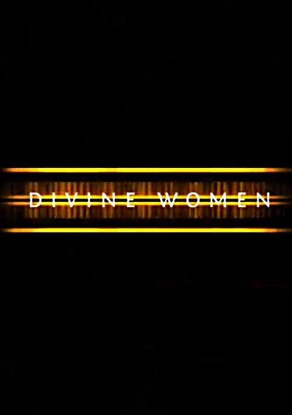 Divine Women - Season 1 Divine Women - Season 1