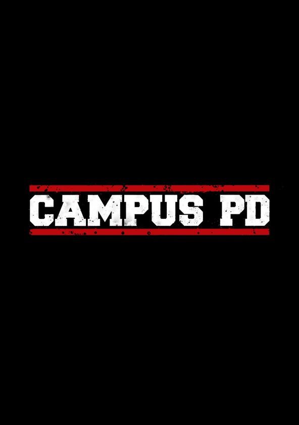 Campus PD - Season 2 Campus PD - Season 2