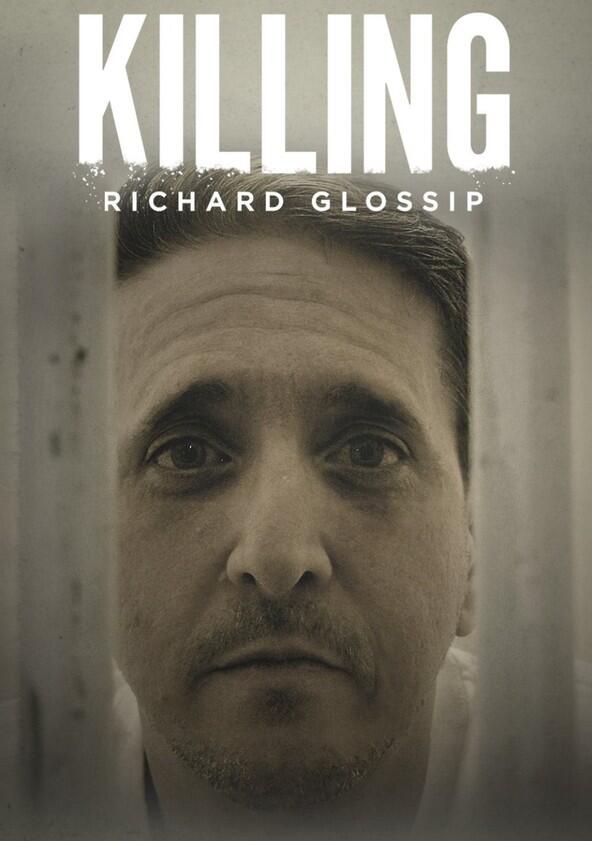 Killing Richard Glossip - Season 1 Killing Richard Glossip - Season 1