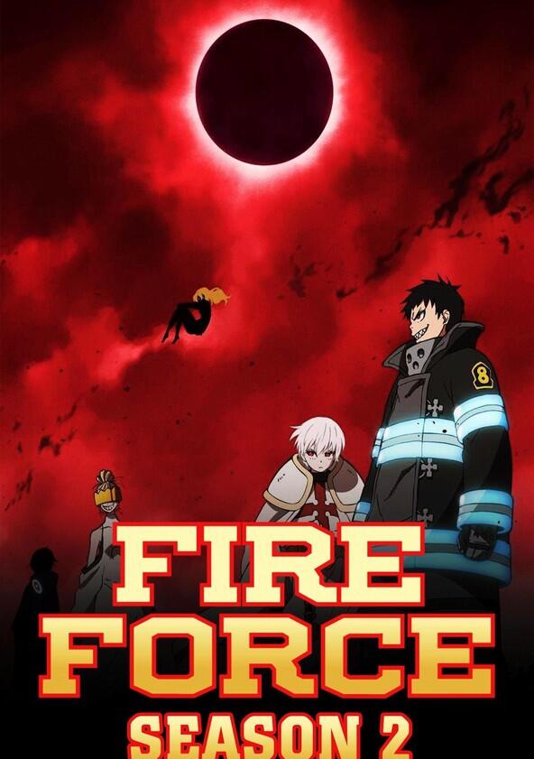 Fire Force - Season 2 Fire Force - Season 2