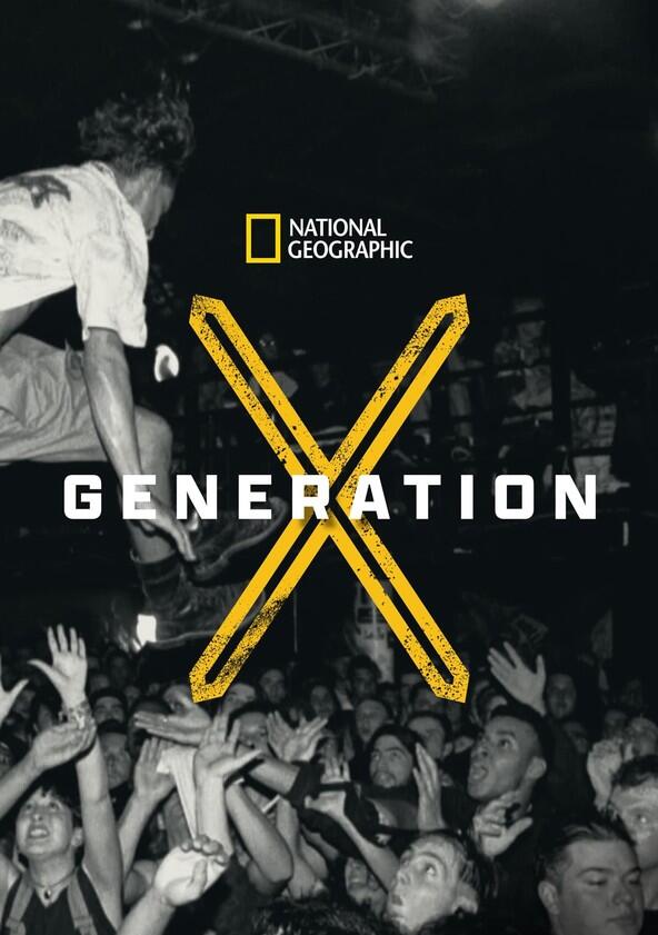 Generation X - Season 1 Generation X - Season 1