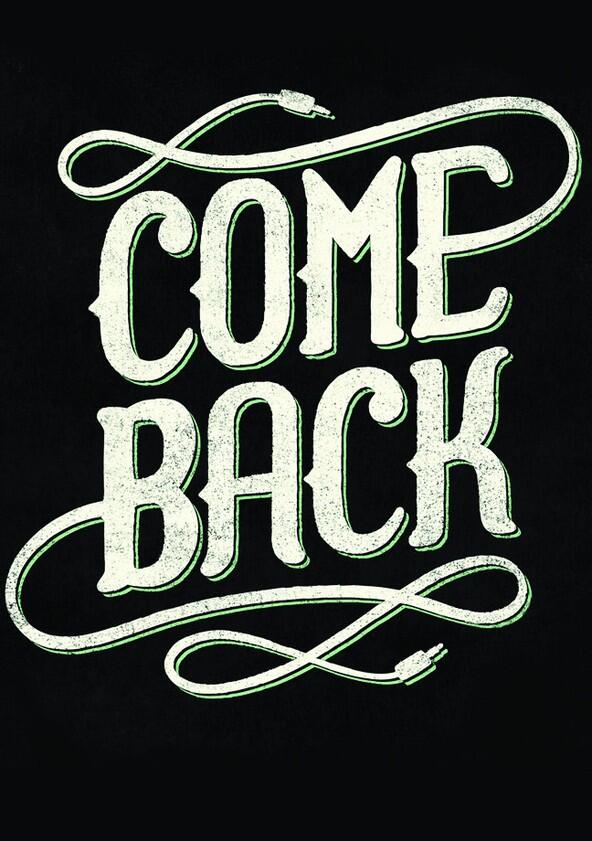 Comeback - Season 1 Comeback - Season 1