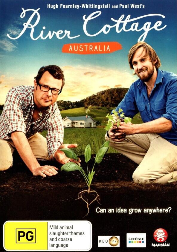 River Cottage Australia - Season 1 River Cottage Australia - Season 1