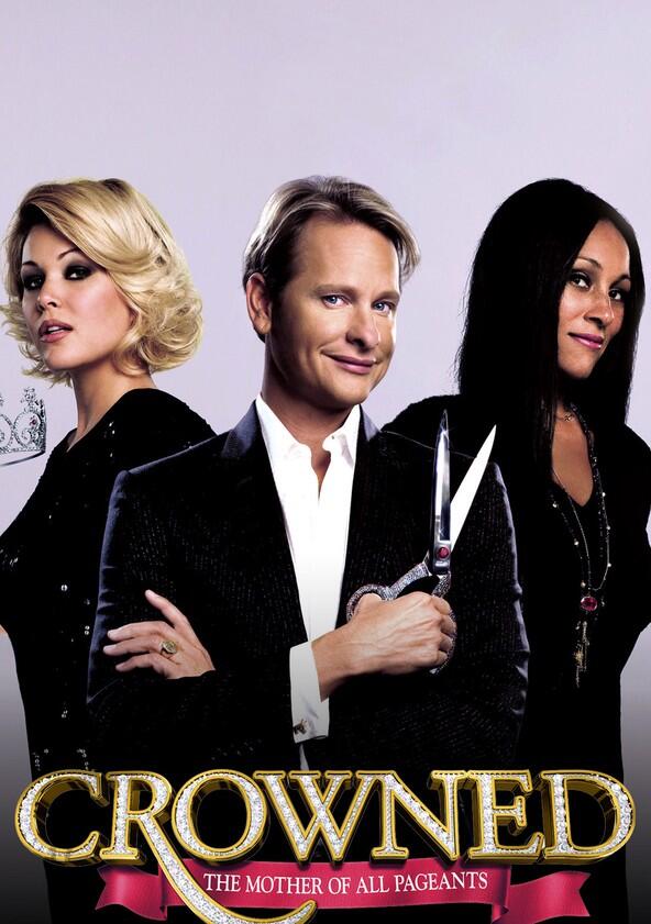 Crowned: The Mother of All Pageants - Season 1 Crowned: The Mother of All Pageants - Season 1