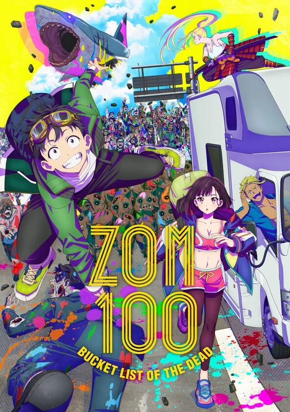 Zom 100: Bucket List of the Dead - Season 1 Zom 100: Bucket List of the Dead - Season 1