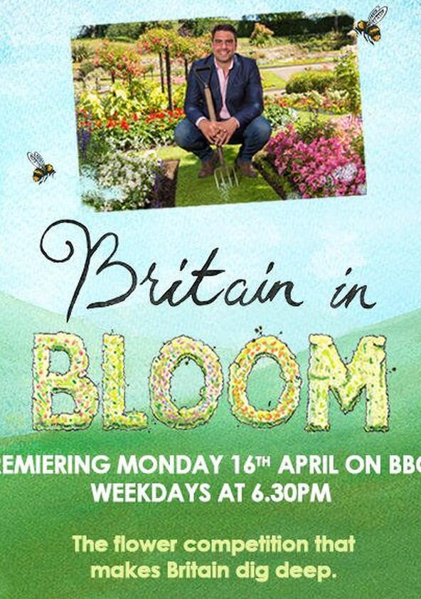 Britain in Bloom - Season 1 Britain in Bloom - Season 1