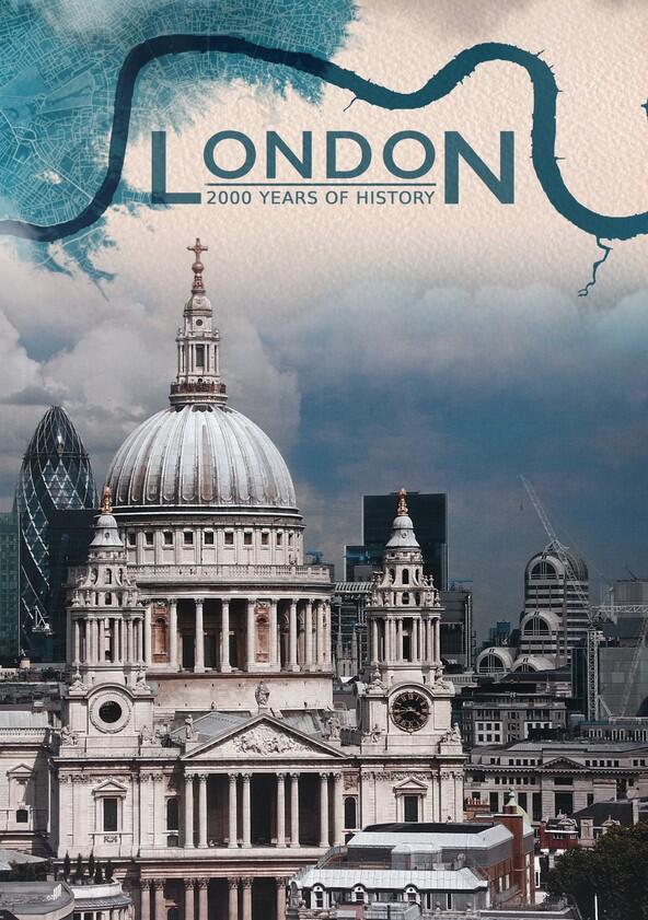 London: 2000 Years of History - Season 1 London: 2000 Years of History - Season 1