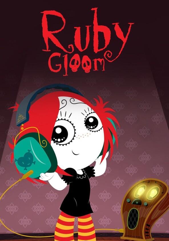 Ruby Gloom - Season 1 Ruby Gloom - Season 1