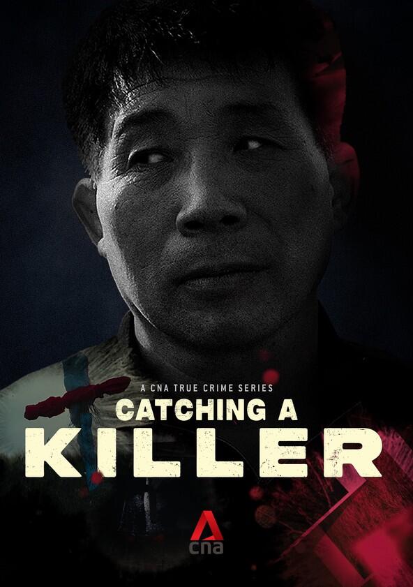 Catching a Killer: The Hwaseong Murders - Season 1 Catching a Killer: The Hwaseong Murders - Season 1