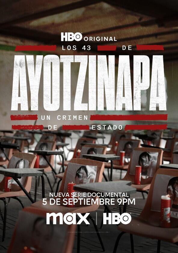 Los 43 de Ayotzinapa: Un Crimen de Estado - Season 1