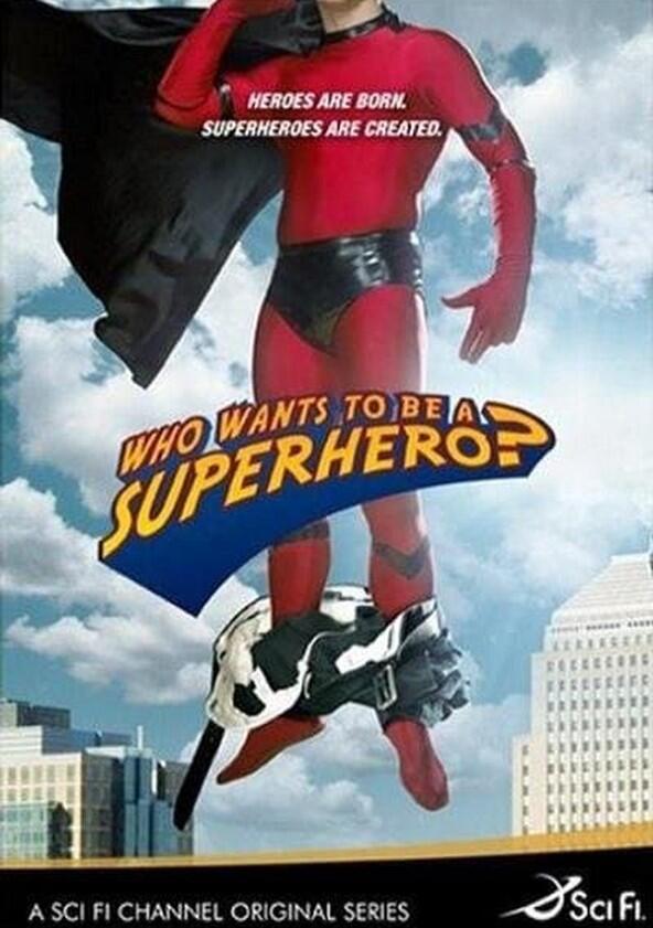 Who Wants to Be a Superhero? - Season 1
