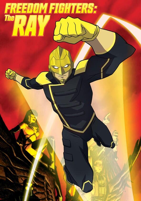Freedom Fighters: The Ray - Season 2 Freedom Fighters: The Ray - Season 2