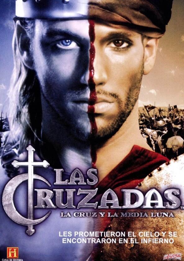 The Crusades: Crescent and the Cross - Season 1 The Crusades: Crescent and the Cross - Season 1