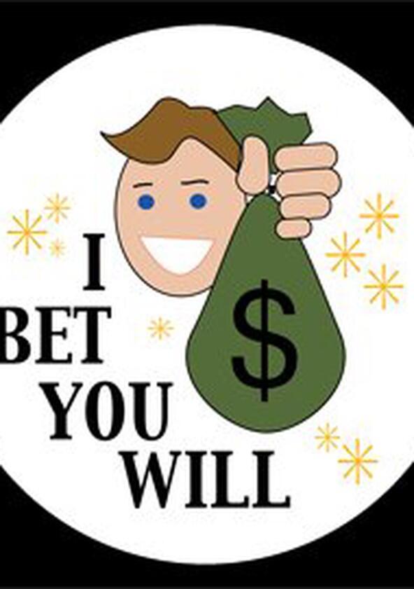 I Bet You Will - Season 1 I Bet You Will - Season 1