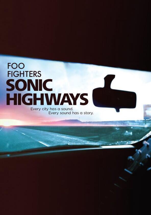 Foo Fighters Sonic Highways - Season 1 Foo Fighters Sonic Highways - Season 1