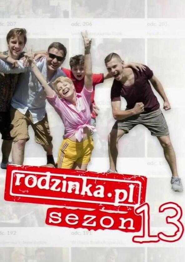 Rodzinka.pl - Season 13 Rodzinka.pl - Season 13