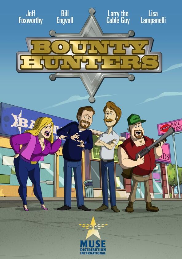Bounty Hunters - Season 1 Bounty Hunters - Season 1