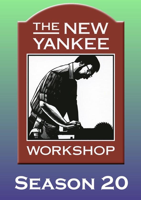 The New Yankee Workshop - Season 20 The New Yankee Workshop - Season 20
