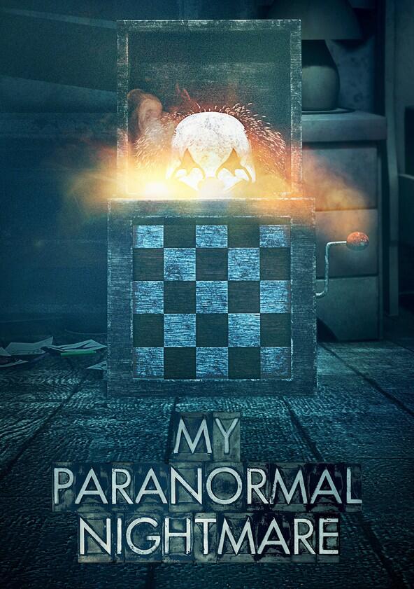 My Paranormal Nightmare - Season 1