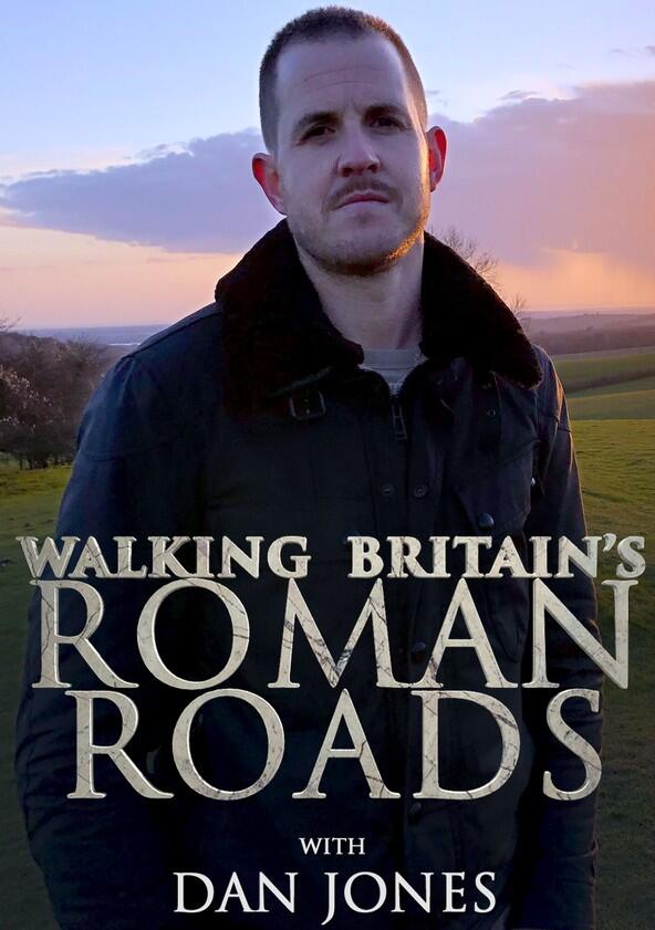 Britain's Lost Roman Roads Britain's Lost Roman Roads