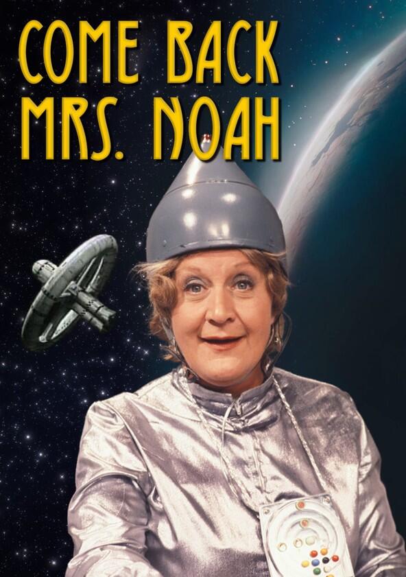 Come Back Mrs. Noah - Season 1 Come Back Mrs. Noah - Season 1