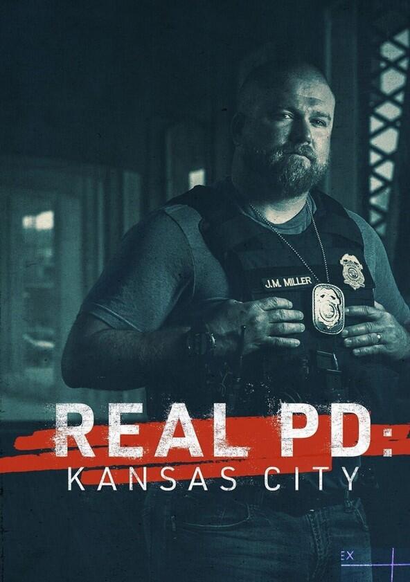 Real PD: Kansas City - Season 1 Real PD: Kansas City - Season 1