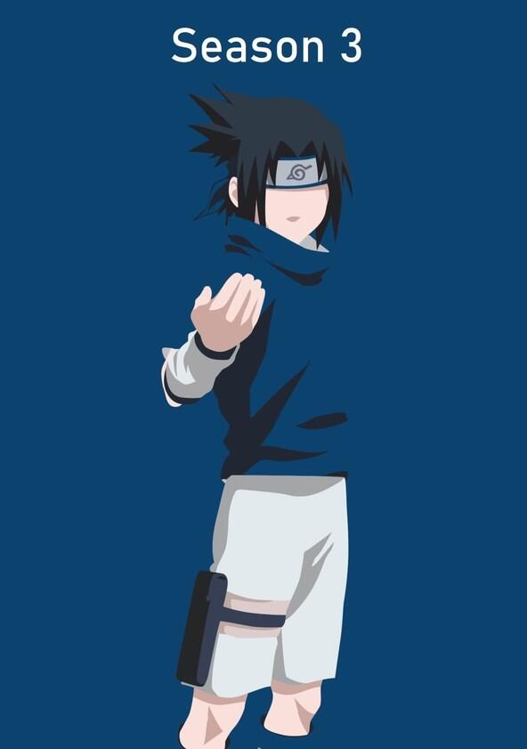 Naruto - Season 4 / Year 2005 Naruto - Season 4 / Year 2005