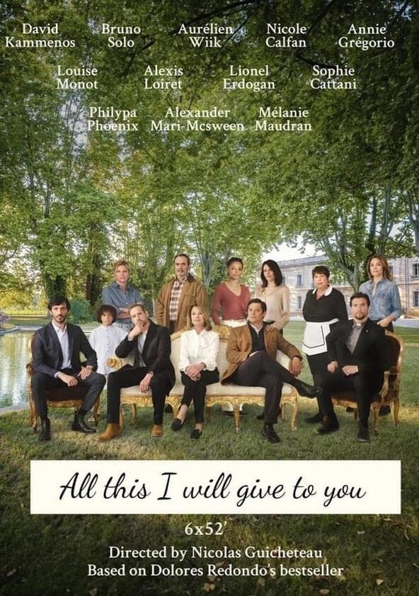 Tout cela je te le donnerai - Season 1 Tout cela je te le donnerai - Season 1