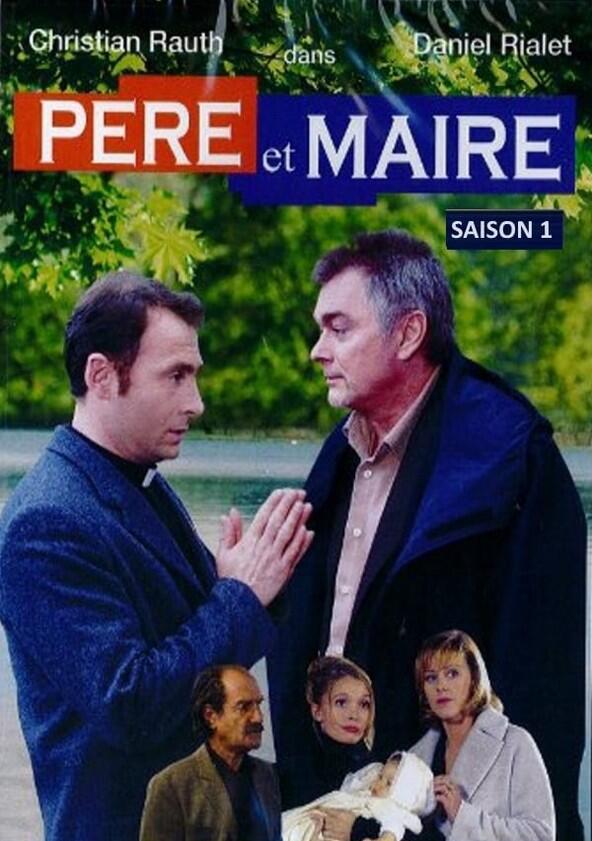 Père et Maire - Season 1 Père et Maire - Season 1